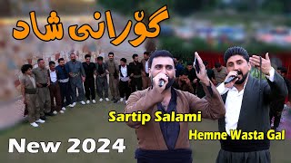 Sartip Salami u Hemn Wasta Gal 2024 Gorany shadmusicAhmad u Rahem by Lawe 4k Traky 4 [upl. by Einamrej388]