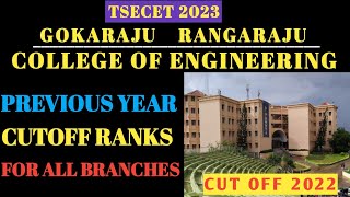 GOKARAJU RANGARAJU COLLEGE PREVIOUS YEAR CUTOFF RANKSTSECET2023TSECET CUTOFF RANKSTSECET2022 [upl. by Hyacinthie]