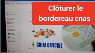 comment clôturer bordereau cnas chifa 2 sans faute [upl. by Elo]