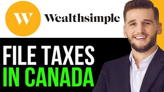 NEW HOW TO FILE TAXES IN CANADA THROUGH WEALTH SIMPLE IN 2024 BEST METHOD [upl. by Hertzog249]