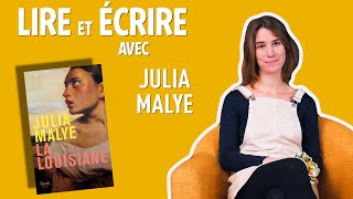 Lire et écrire avec Julia Malye auteure de quotLa Louisianequot [upl. by Kramer]