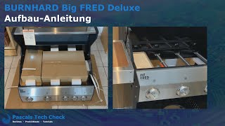 Aufbau Anleitung amp Unboxing des BURNHARD 4Brenner Gasgrill Big FRED Deluxe [upl. by Odrarebe753]