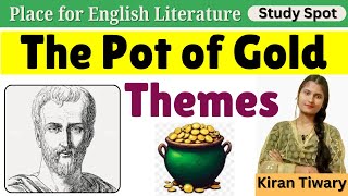 Themes of The Pot of Gold by Plautus  The Pot of Gold Themes in Hindi [upl. by Xela75]