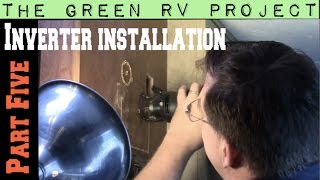 Green RV Project Part 5 Inverter installation [upl. by Pepe149]