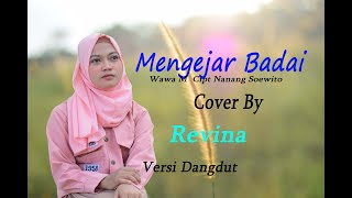 Revina Alvira  MENGEJAR BADAI Official Music Video [upl. by Airdnna308]