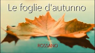 quotLe foglie dautunnoquot [upl. by Ettenna]