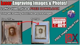 😲 How to Laser Engrave Photos Images and Artwork with a few simple tricks [upl. by Nowtna785]