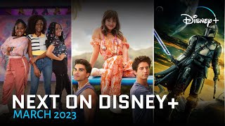 Next On Disney  March 2023 [upl. by Lanza]