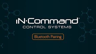 iN•Command® w Global Connect  Bluetooth® Pairing [upl. by Bernie]