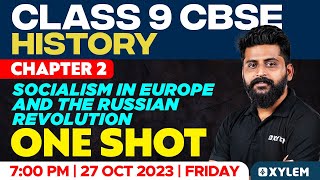 History  Chapter 2 Socialism In Europe And The Russian Revolution  One Shot  Xylem Class 9 CBSE [upl. by Assir]