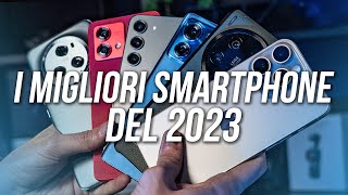 I MIGLIORI SMARTPHONE DEL 2023 [upl. by Rawlinson]