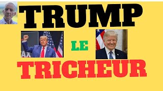 Trump le Tricheur et les Merdias [upl. by Vannie]