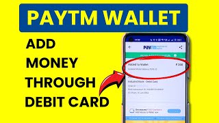 Add or Transfer Money to Paytm Wallet From Debit Card [upl. by Crim395]