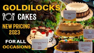 Goldilocks Bakeshop Store New Cake Display with Price  Goldilocks 2023 [upl. by Ydwor831]