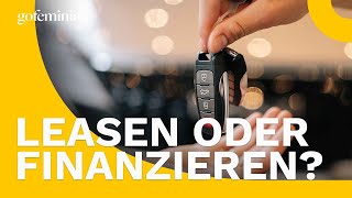 Auto leasen oder finanzieren Was lohnt sich am meisten [upl. by Wileen]