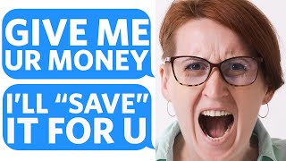 My Entitled Mother DEMANDS MY 5000 so she can quotSAVE ITquot for me  Reddit Finance Podcast [upl. by Peder]