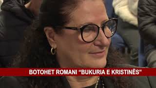 BOTOHET ROMANI “BUKURIA E KRISTINËS” [upl. by Bennion]