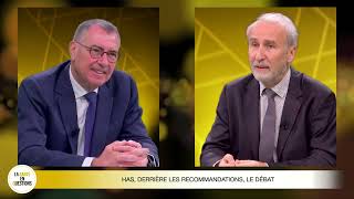 HAS derrière les recommandations le débat [upl. by Aicercal]