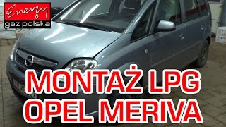 Montaż LPG Opel Meriva z 16 100KM 2008r w Energy Gaz Polska na gaz BRC [upl. by Ajnot12]