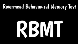 Rivermead Behavioural Memory Test  RBMT [upl. by Ezara]