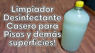 Como Hacer un LIMPIADOR DESINFECTANTE CASERO PARA PISOS Y DEMÁS SUPERFICIES [upl. by Acinad114]