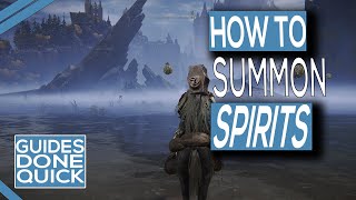 How To Summon Spirits In Elden Ring [upl. by Amikay]