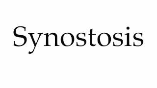 How to Pronounce Synostosis [upl. by Basir273]