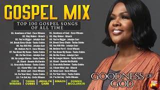 2 Hours Best Gospel Music of All Time  GOODNESS OF GOD  CeCe Winans  Tasha Cobbs  Jekalyn Carr [upl. by Ellette]