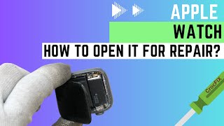 How to open an Apple Watch for repairs [upl. by Hannah329]