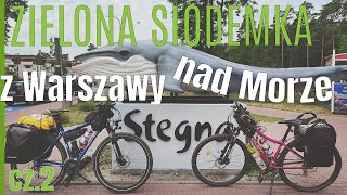 🚴 Rowerem z Warszawy nad Morze 🍀 Zielona Siódemka Gravelowa🍀 Kontuzja Kolana  cz 2  na Około [upl. by Ihp]