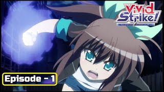 Vivid Strike Episode 1  Fuka Reventon  Fuka Meets Einhart Stratos after fighting some local thugs [upl. by Ibor662]