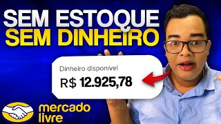 COMO VENDER NO MERCADO LIVRE SEM ESTOQUE EM 2024  Passo a Passo [upl. by Ahsauqal74]