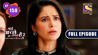 Bade Achhe Lagte Hain 2  The Aftermath  Ep 158  Full Episode  6 April 2022 [upl. by Caldeira]