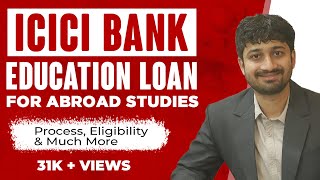 ICICI Bank Education Loan Without Collateral For Abroad  Unsecured Education Loans in 2024 [upl. by Chasse]