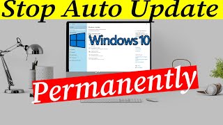 How to Disable Windows Automatic Updates on Windows 10 Permanently – 4 Ways [upl. by Skricki]