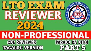 2024 LTO NON PROFESSIONAL DRIVERS LICENSE EXAM REVIEWER TAGALOG VERSION CDE EXAM PART 5 [upl. by Rozella]