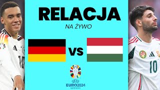 NIEMCY 20 WĘGRY  EURO 2024  RELACJA NA ŻYWO [upl. by Naujuj485]