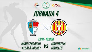 IMAN SERROUKH ALCALÁ HOCKEY  MARTINELIA MANLLEU 4ª Jornada OKLigaIberdrola [upl. by Gnel]