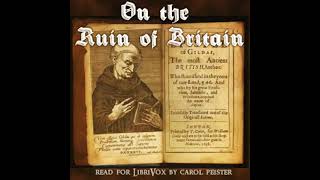 On the Ruin of Britain by Gildas read by Carol Pelster  Full Audio Book [upl. by Koffman589]