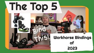 The Top 5 Work Horse Snowboard Bindings of 20222023 [upl. by Paolo]