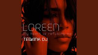 Loreen  My Heart Is Refusing Me  TFrank Dj [upl. by Lesiram]