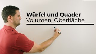 Würfel und Quader Volumen Oberfläche Netz Geometrie  Mathe by Daniel Jung [upl. by Haelak]