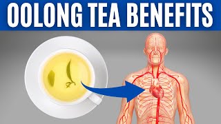 OOLONG TEA BENEFITS  14 Impressive Health Benefits Of Oolong Tea [upl. by Hillyer]