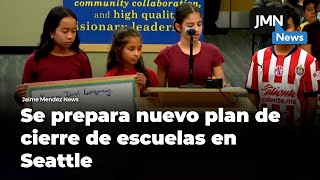 Se prepara nuevo plan de cierre de escuelas en Seattle [upl. by Catherine]