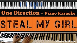 One Direction  Steal My Girl  Piano Karaoke  Sing Along  Cover with Lyrics [upl. by Fabien]