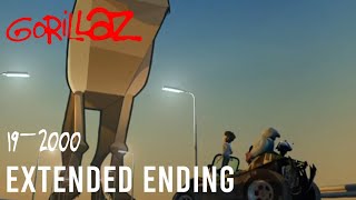 Gorillaz  192000 Extended Ending Full Video in Description [upl. by Zanahs]