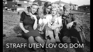 Oppgjøret med tyskerjentene 1945 [upl. by Filippa]