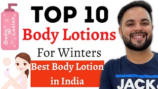 Top 10 Body Lotions For Winters  Best Body Lotion in India [upl. by Kucik]