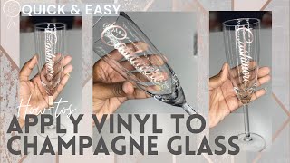 Quick amp Easy Vinyl Champagne Glass Bridesmaid Gift Bachlorette Weekend DIY Custom Glass [upl. by Brett740]