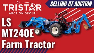 LS MT240E Farm Tractor 4063  Selling at auction [upl. by Cointon]